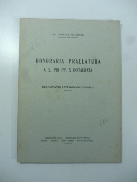 Honoraria praelatura a S. Pio PP. X instaurata. Dissertatio liturgico-canonica